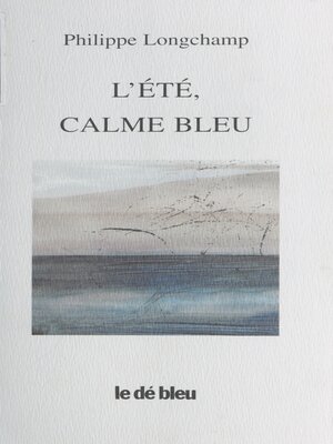 cover image of L'Été, calme bleu